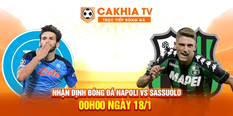 nhan dinh bong da napoli vs sassuolo 4 11zon 1